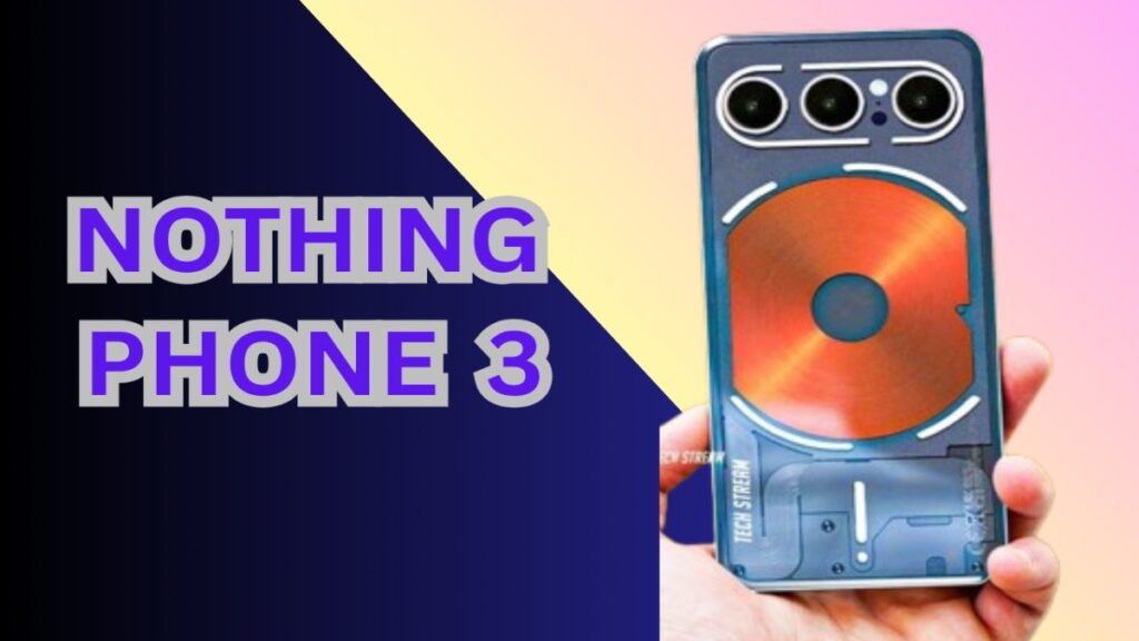 Unveiling the Stunning Nothing Phone 3: Ultimate Flagship! 4 Nothing Phone 3 will offer 50-megapixel pericopic lens camara.