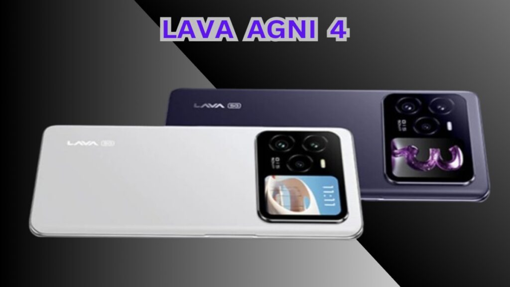 LAVA AGNI 4 COMES IN MARKET WITH BETTER FEATURES AND PERFORMANCE.