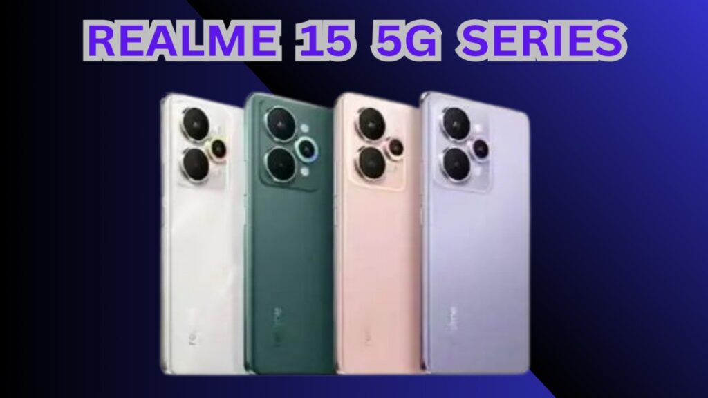 REALME 15 5G SERIES COMES WITH NEW DESIGN AND UPGRADED AI FEATURES.