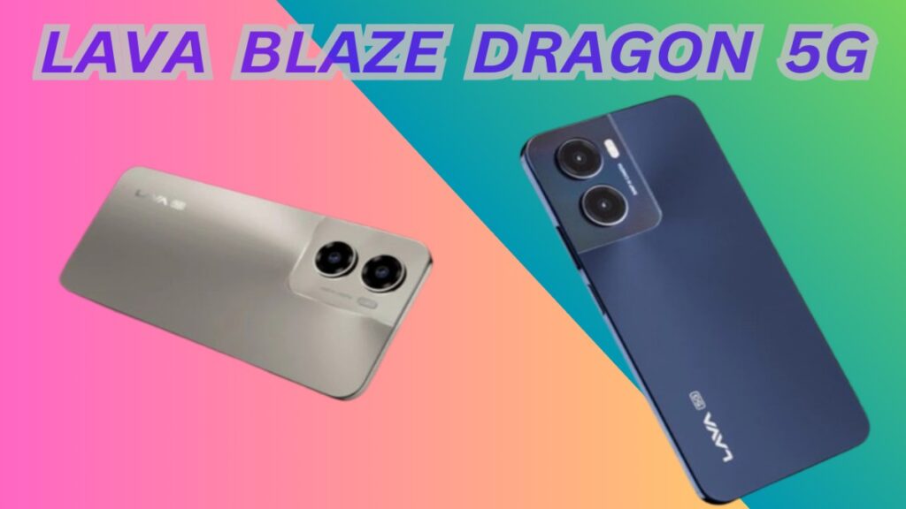 🌟Ultimate Budget Hero: Lava Blaze Dragon 5G Unleashed 5 LAVA BLAZE DRAGON 5G OFFERS 5000MAH BATTERY.