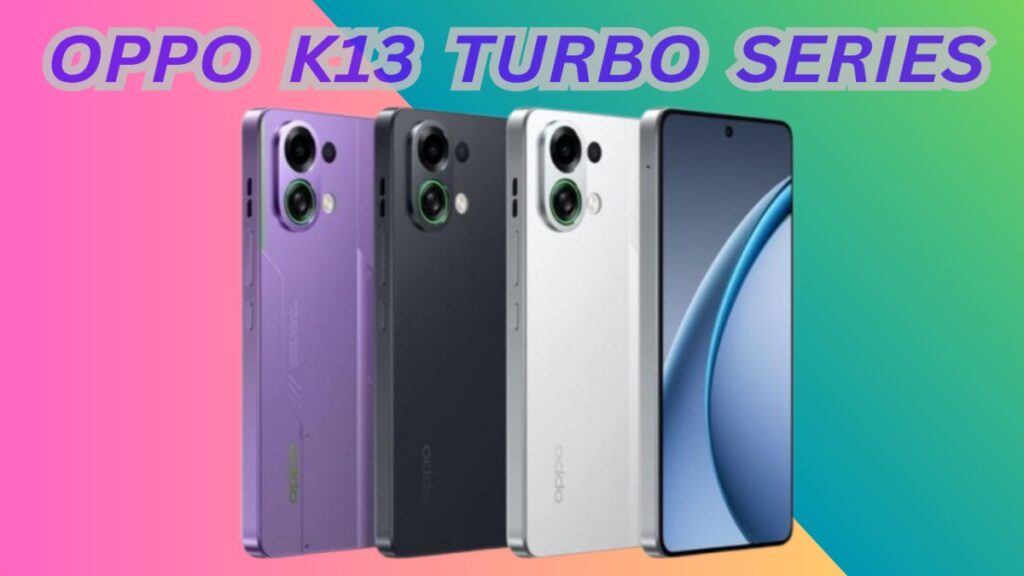OPPO K13 TURBO SERIES COMES WITH HIGH PERFORMANCE GAMING PROCESSOR.