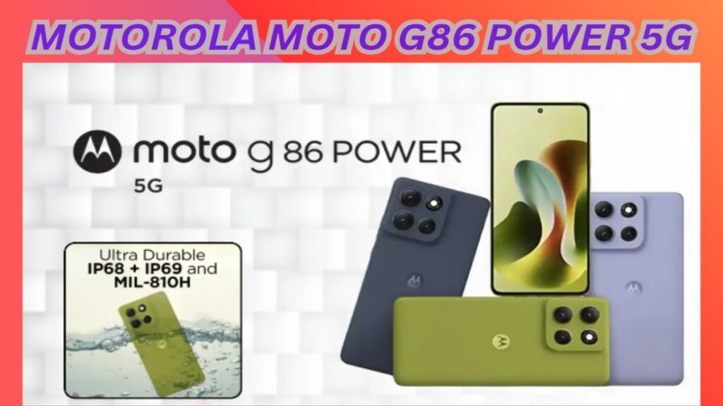 Motorola Moto G86 Power 5G – Stunning Budget Champion 3 Motorola Moto G86 Power 5G offer Premium Design and stylish look.