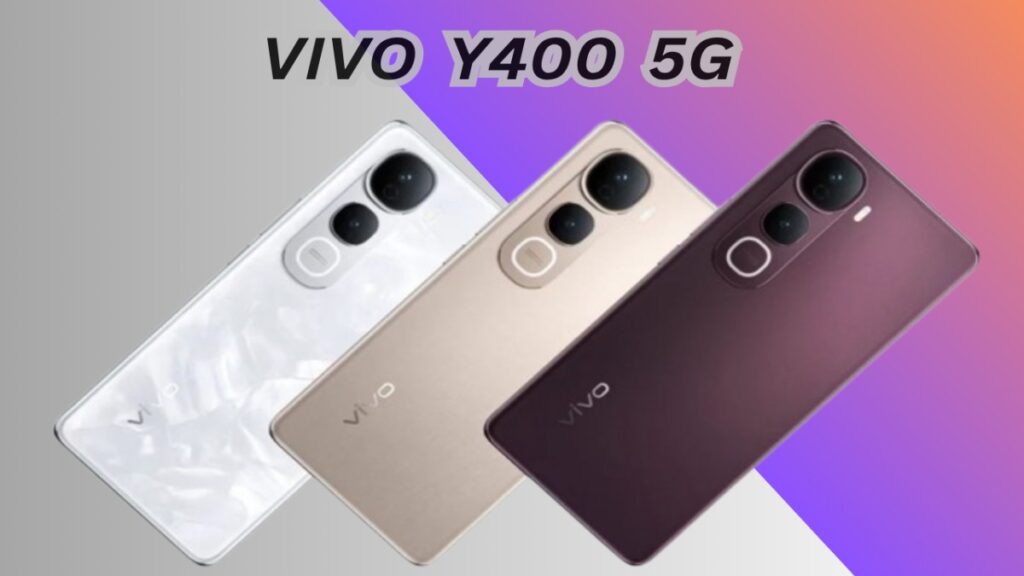 VIVO Y400 5G LAUNCH IN TWO VERIENT BOTH HAVE DEFERANCE PRICES.