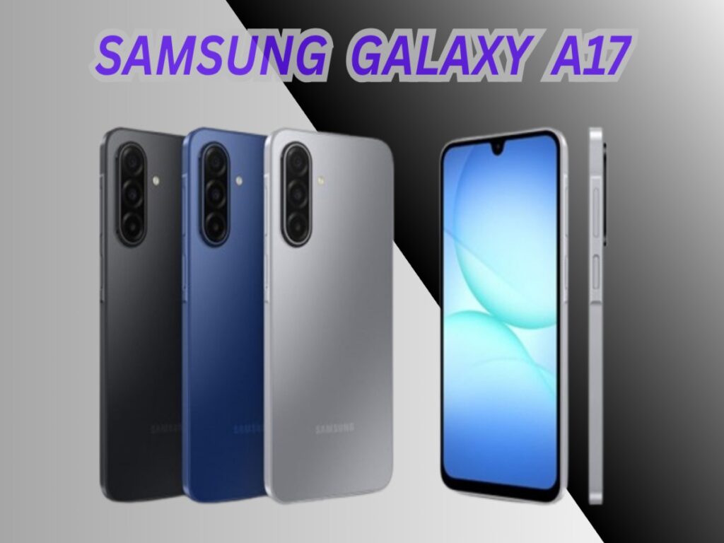 SAMSUNG LAUNCH ITS NEW SMARTPHONE SAMSUNG GALAXY A17 IN THIS 2025.